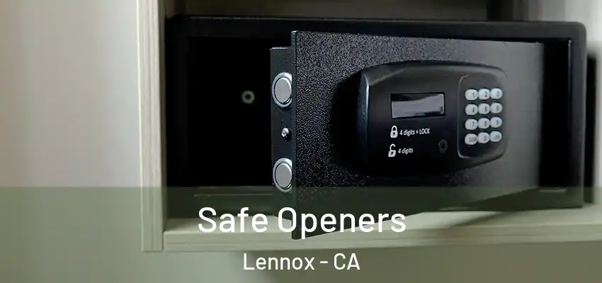  Safe Openers Lennox - CA